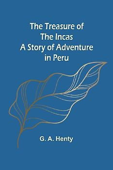 The Treasure of the Incas
