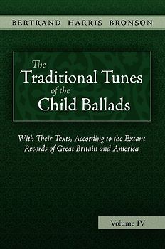The Traditional Tunes of the Child Ballads, Vol 4