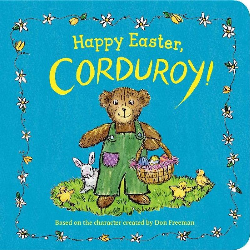 Happy Easter, Corduroy!