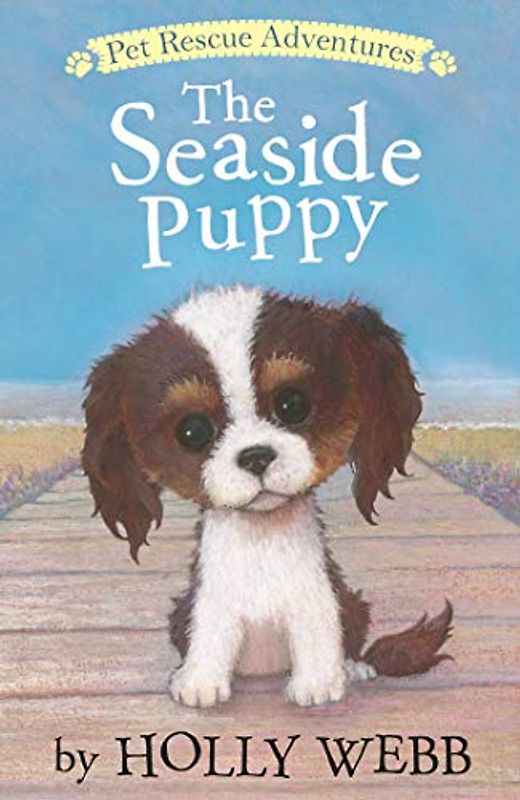 The Seaside Puppy (Pet Rescue Adventures)