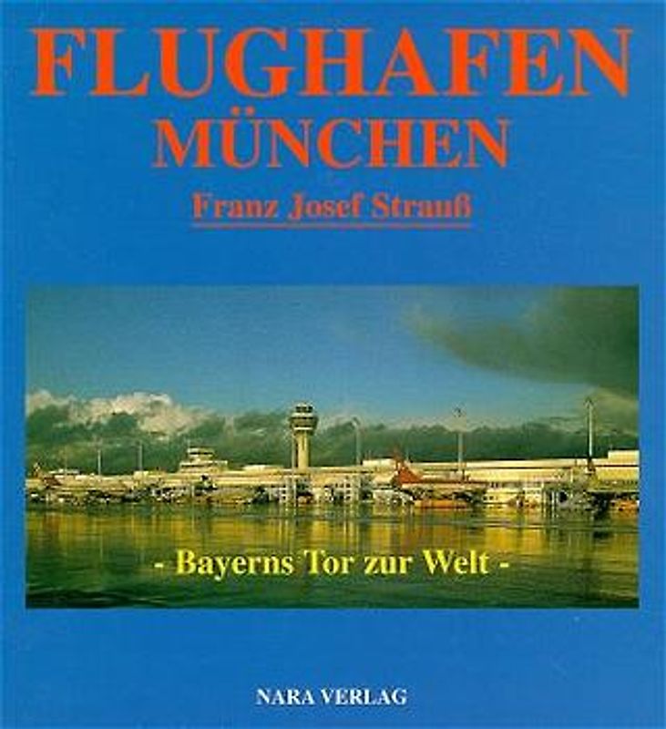 Flughafen München Franz-Josef Strauss