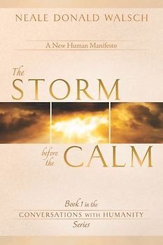 The Storm Before the Calm