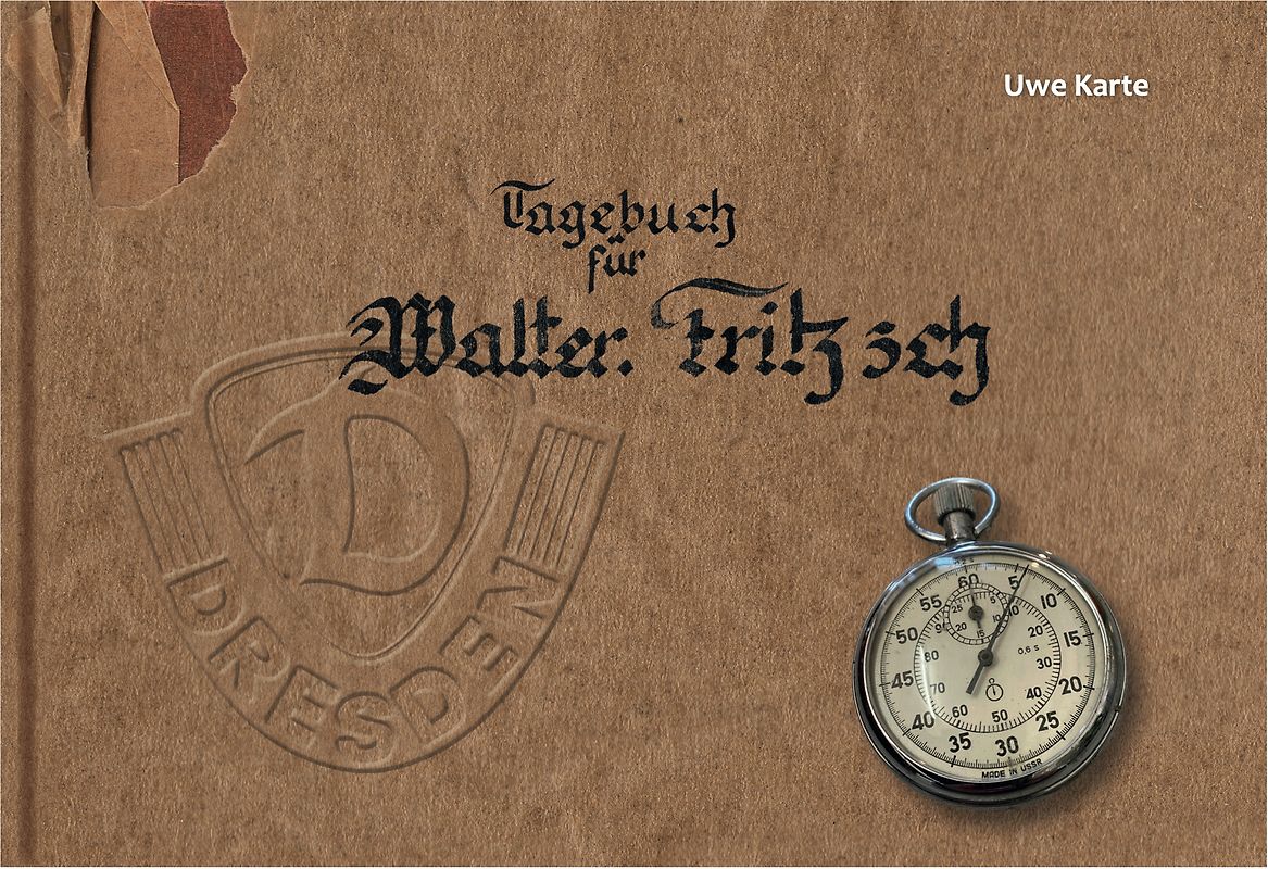 Tagebuch für Walter Fritzsch