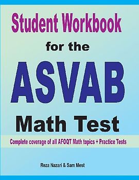 Student Workbook for the  ASVAB  Math Test