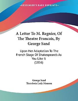 A Letter To M. Regnier, Of The Theatre Francais, By George Sand
