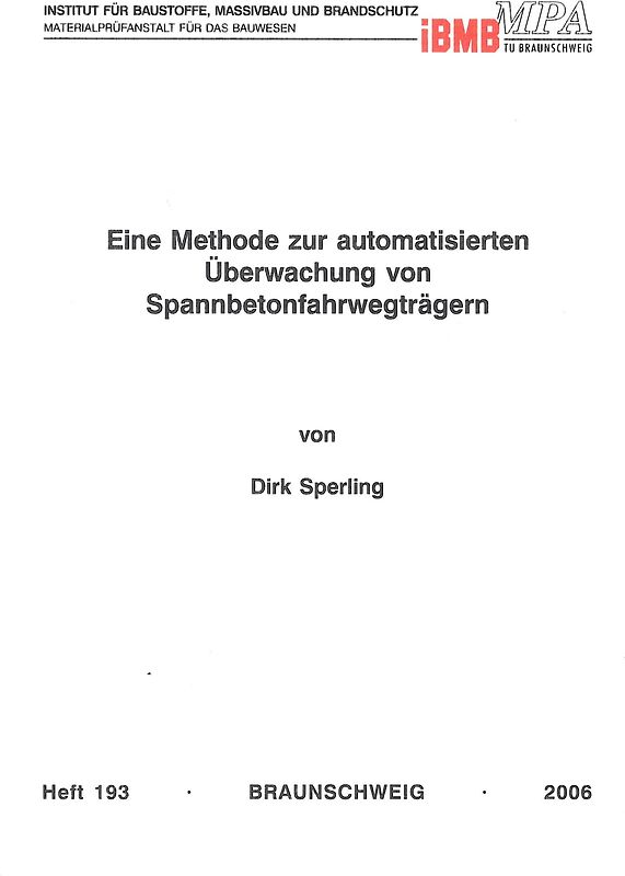 Eine Methode zur automatisierten Überwachung von Spannbetonfahrwegträgern