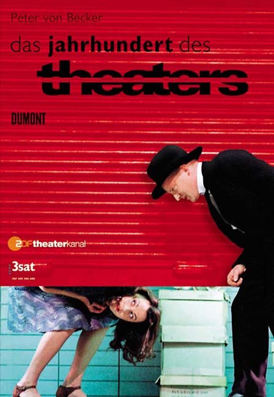 Das Jahrhundert des Theaters