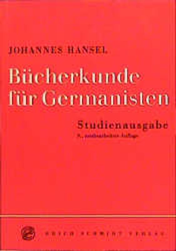Bücherkunde für Germanisten - Studienausgabe