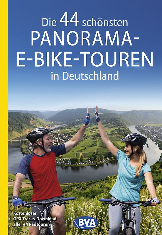 BVA Die 44 schönsten Panorama-E-Bike-Touren in Deutschland