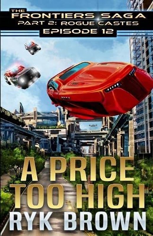 Ep.#12 - "A Price Too High"