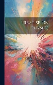 Treatise On Physics