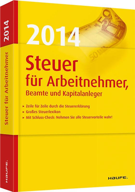 Steuer 2014 für Arbeitnehmer, Beamte und Kapitalanleger