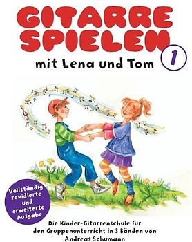 Gitarre Spielen mit Lena & Tom - Band 1