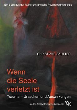 Wenn die Seele verletzt ist