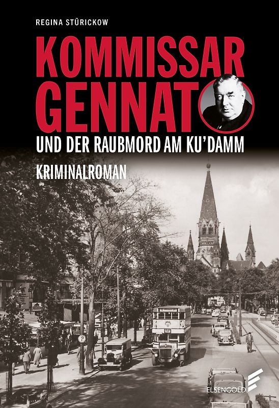 Kommissar Gennat und der Raubmord am Ku’damm