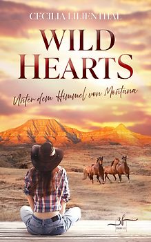 Wild Hearts – Unter dem Himmel von Montana