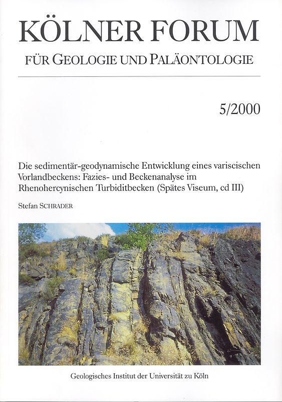 Die sedimentär-geodynamische Entwicklung eines variscischen Vorlandbeckens: Fazies- und Beckenanalyse im Rhenohercynischen Turbiditbecken (Spätes Viseum, cd III)