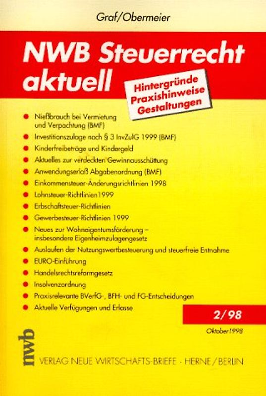 NWB Steuerrecht aktuell. Hintergründe - Praxishinweise - Gestaltungen. Ausgabe 2/1998