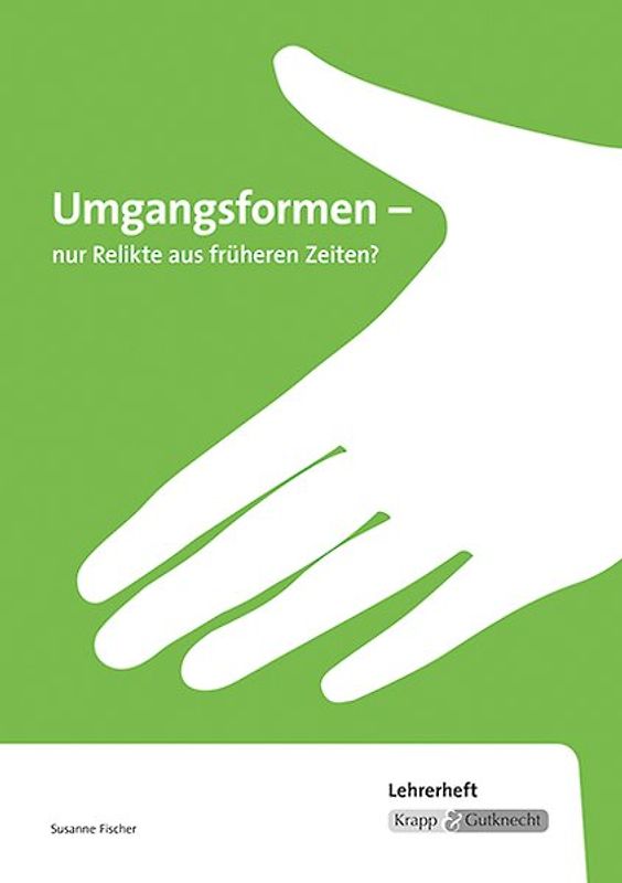 Umgangsformen - nur Relikte aus früheren Zeiten?
