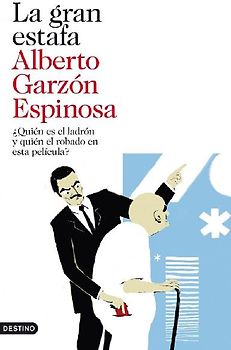 La gran estafa : ¿quién es el ladrón y quién el robado en esta película?