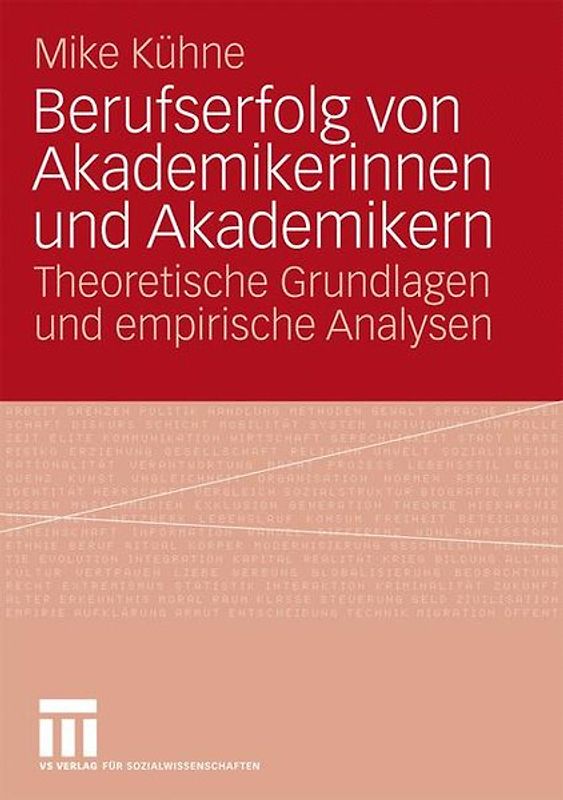 Berufserfolg von Akademikerinnen und Akademikern