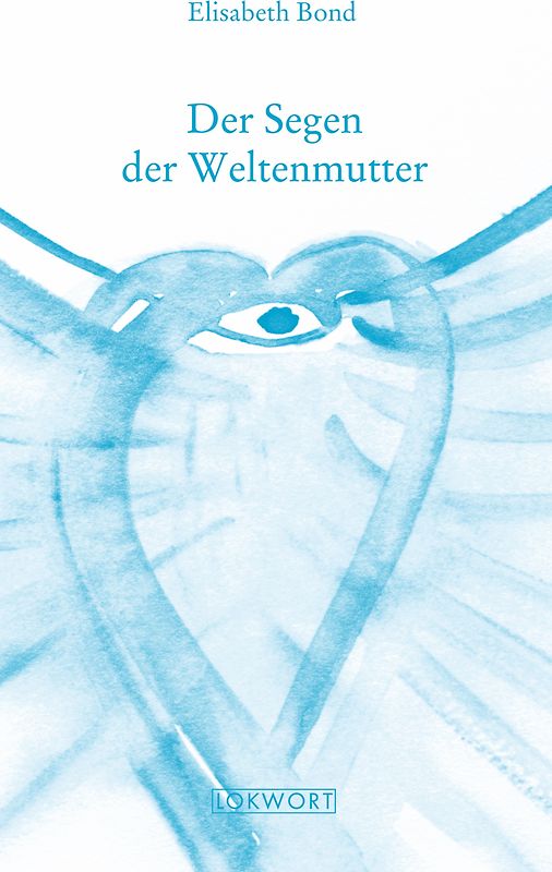 Der Segen der Weltenmutter