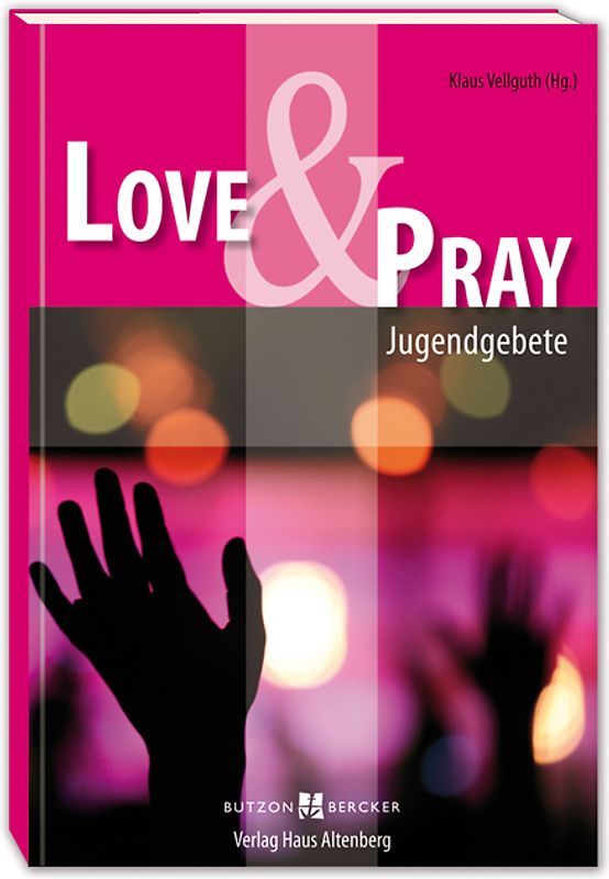 Love & Pray