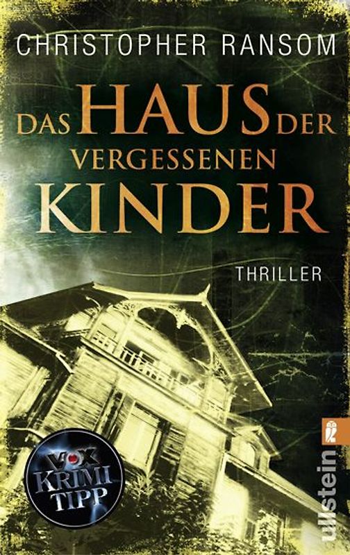 Das Haus der vergessenen Kinder
