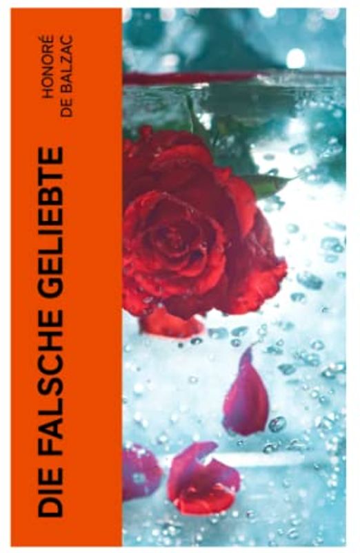 Die falsche Geliebte