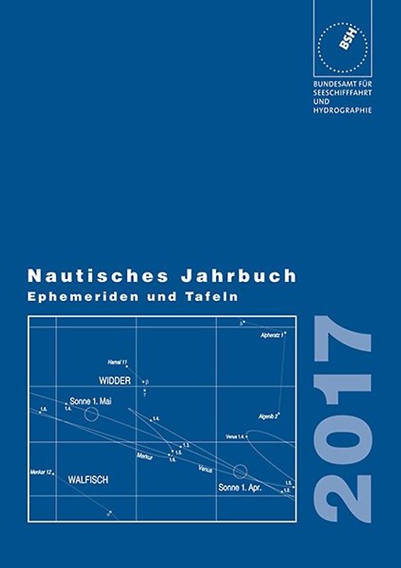 Nautisches Jahrbuch. Ephemeriden und Tafeln zur Bestimmung der Zeit,... / Nautisches Jahrbuch. Ephemeriden und Tafeln