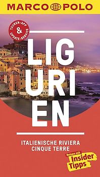 MARCO POLO Reiseführer Ligurien, Italienische Riviera, Cinque Terre