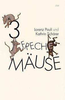3 freche Mäuse