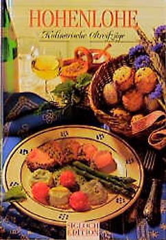 Hohenlohe - Kulinarische Streifzüge