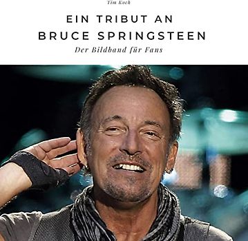 Ein Tribut an <br />Bruce Springsteen