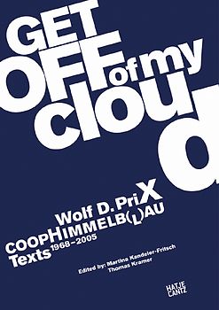 Wolf D. Prix. Coop Himmelb(l)au
