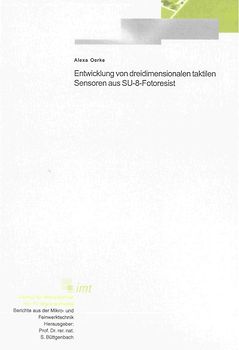Entwicklung von dreidimensionalen taktilen Sensoren aus SU-8-Fotoresist