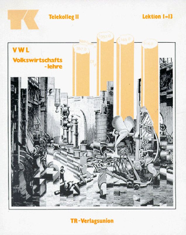 Telekolleg II (Fachhochschulreife) - Volkswirtschaftslehre