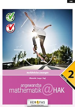 Angewandte Mathematik@HAK 2. Ausführliche Lösungen