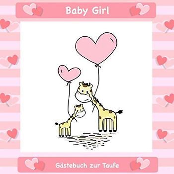 Gästebuch zur Taufe: Für Mädchen I Rosa Giraffen Design I für 50 Gäste I Geschriebene Glückwünsche & die schönsten Fotos I Quadratisch I Softcover I Geschenkidee für das Patenkind
