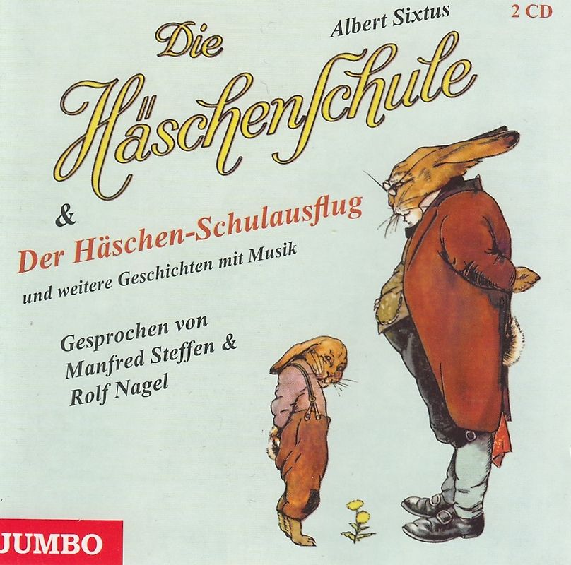 Die Häschenschule & Der Häschen-Schulausflug - Albert Sixtus [2 CDs]