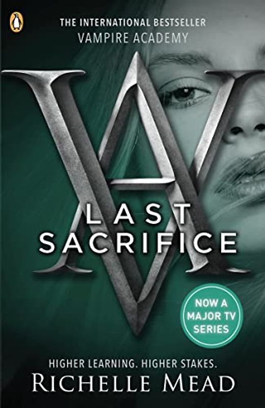 Last Sacrifice (Vampire Academy) - Richelle Mead