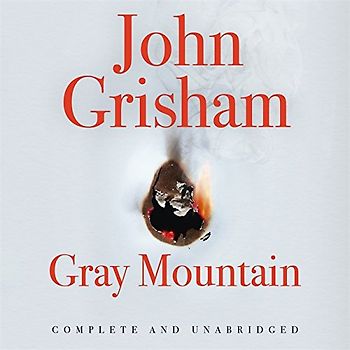 Gray Mountain - Grisham, John