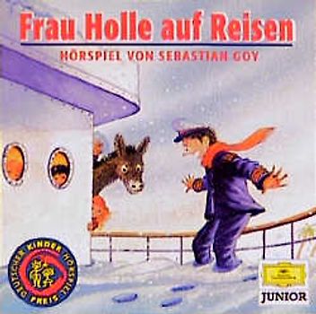 Frau Holle auf Reisen. Hörspiel
