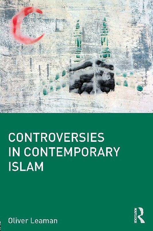 Controversies in Contemporary Islam