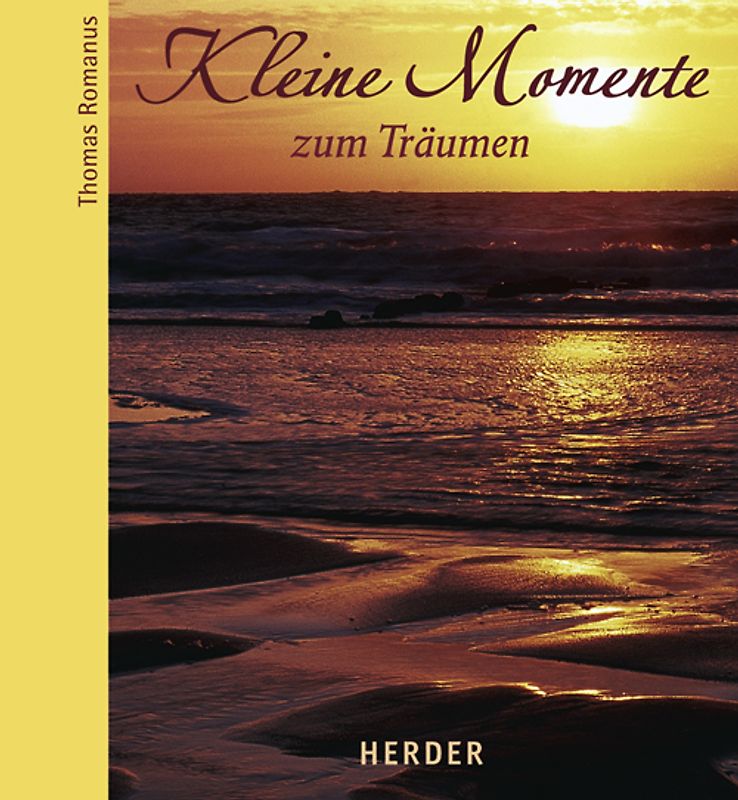 Kleine Momente zum Träumen