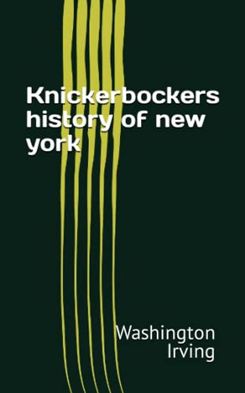 Knickerbockers history of new york