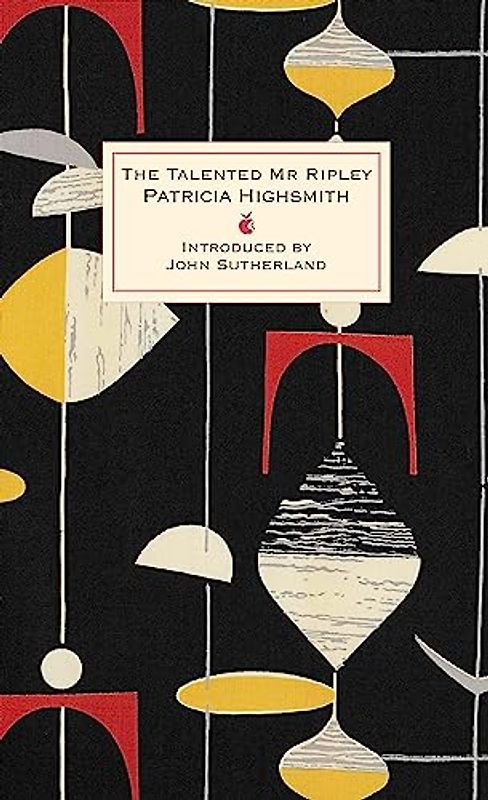 The Talented Mr Ripley: A Virago Modern Classic (VMC, Band 201)