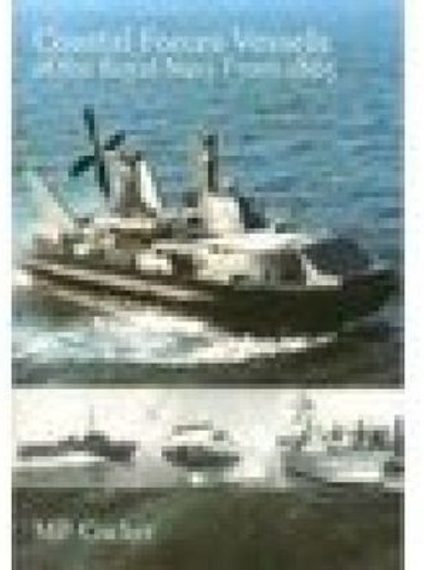 Coastal Forces Vessels of the Royal Navy from 1865