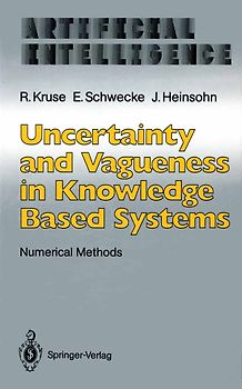 Uncertainty and Vagueness in Knowledge Based Systems
