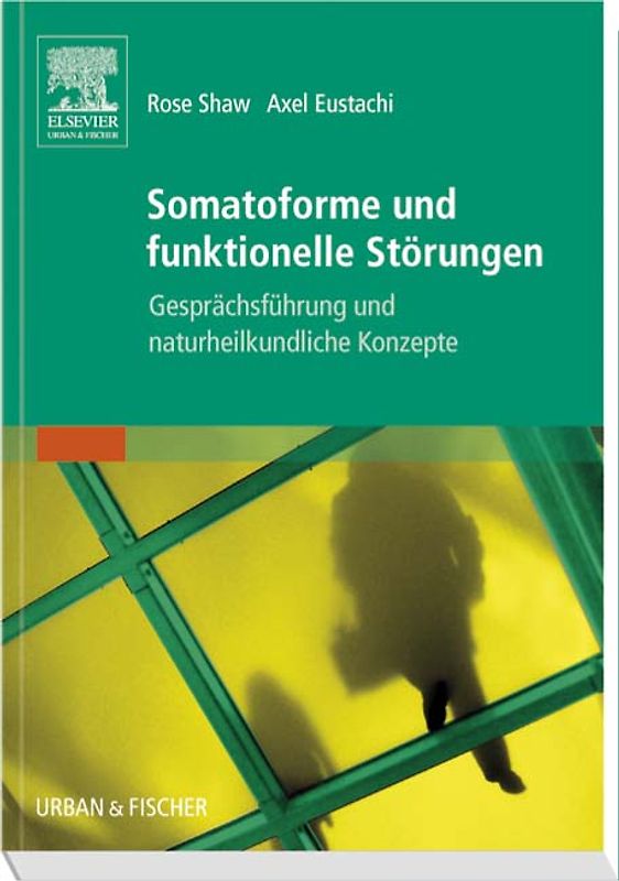 Somatoforme und funktionelle Störungen